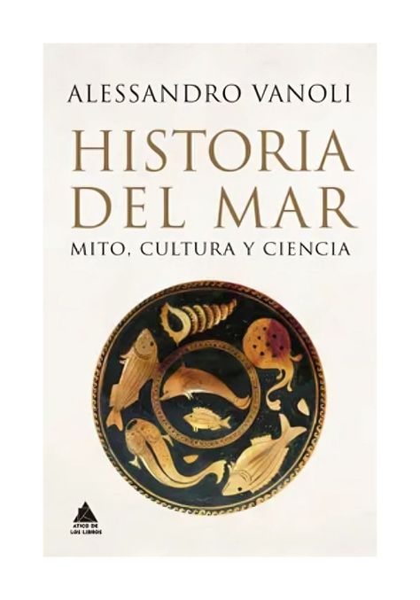 Historia Del Mar | Alessandro Vanoli | 262-0
