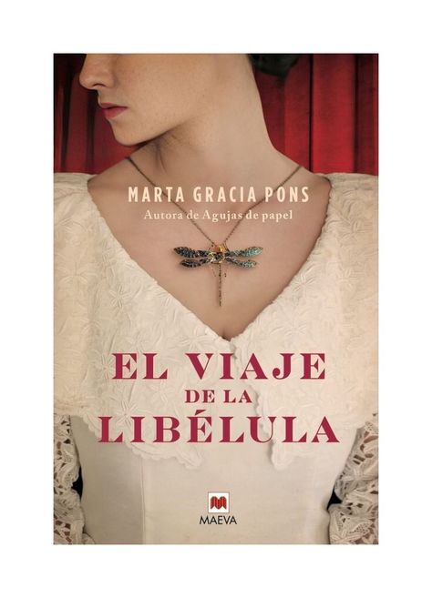 El Viaje De La Libelula | Marta Gracia Pons | MAEVA | 900-0