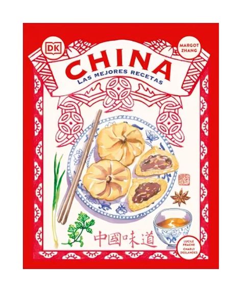 China: Las Mejores Recetas | Autores Dk |-0