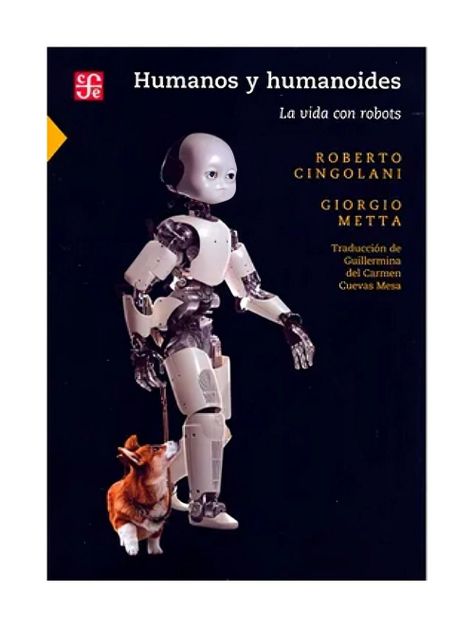 Humanos Y Humanoides. La Vida Con Robots | Roberto Cingolan-0