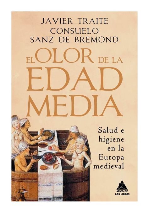 El Olor De La Edad Media | Javier Traité -  Consuelo Sanz D-0