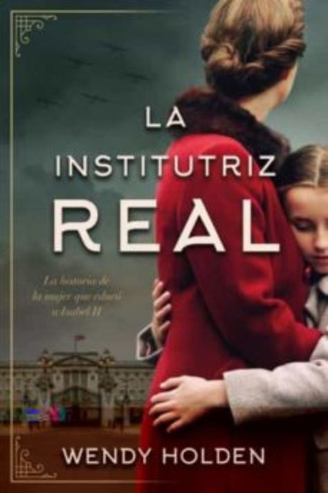 La Institutriz Real | Wendy Holden | Umbriel | 404-0