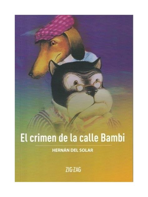 El Crimen De La Calle Bambi | Hernán Del Solar | 470-0