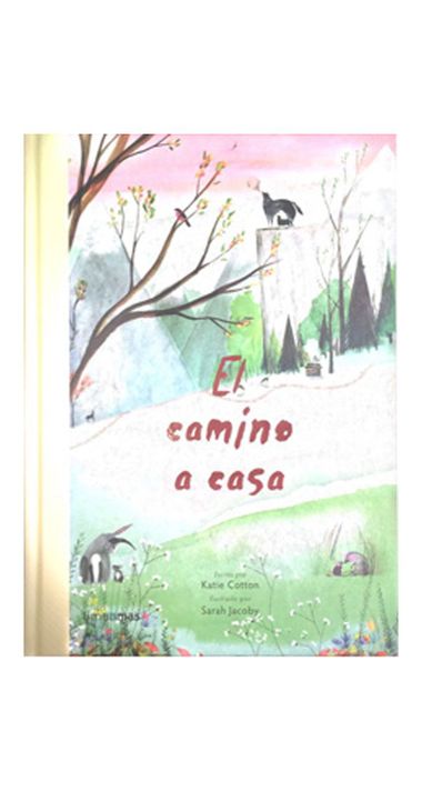 El Camino A Casa | Katie Cotton - Sarah Jacoby | 019-0