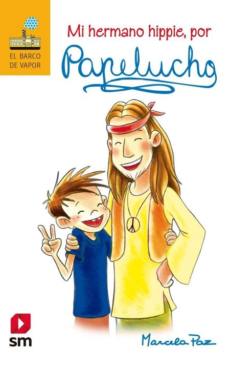 Papelucho Mi Hermano Hippie | Marcela Paz | 775-0