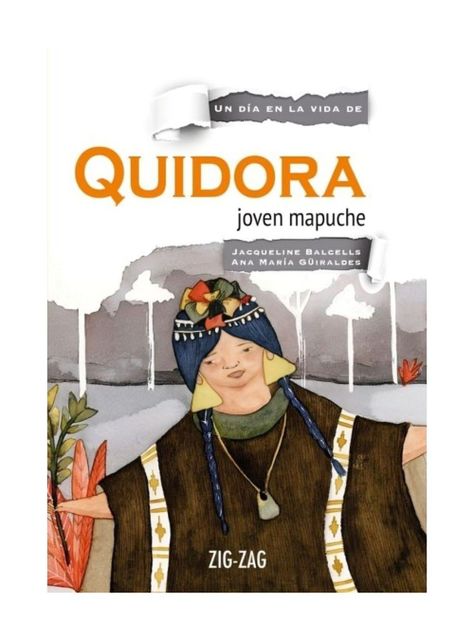 Quidora, Joven Mapuche | Ana María Guiraldes; Jaqueline Ba-0
