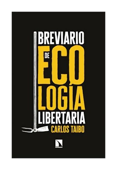 Breviario De Ecologia Libertaria | Carlos Taibo | 189-0