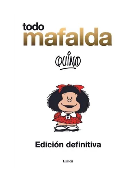 LIBRO TODO MAFALDA AMPLIADO  | QUINO-0