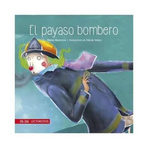 El Payaso Bombero | Matías Mackenna | Zig-Zag | 286-0