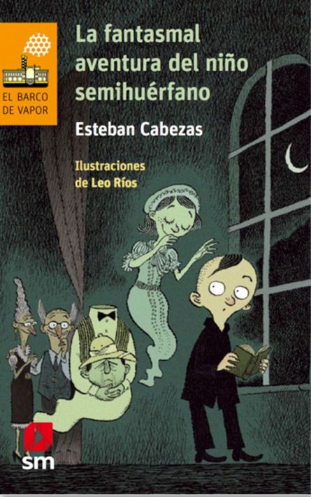 La Fantasmal Aventura Del Nino Semihuerfano-Loran -729--0