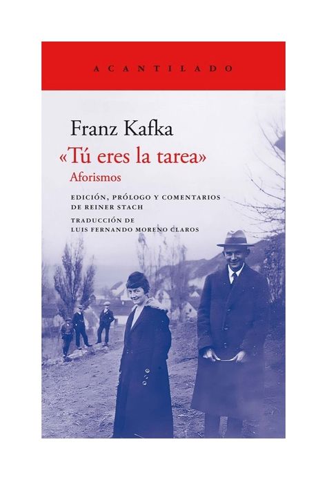 Tu Eres La Tarea | Franz Kafka | ACANTILADO | 858-0