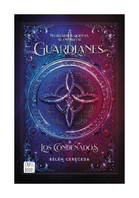 Guardianes. Los Condenados | Belén Cereseda |-0