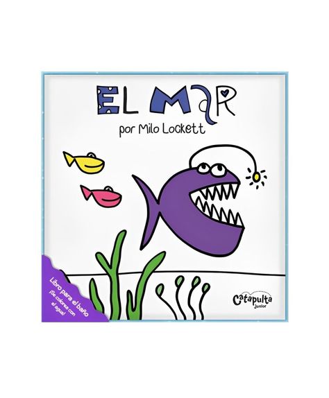 Libro De Agua - El Mar | Milo | Catapulta Junior | 772-0