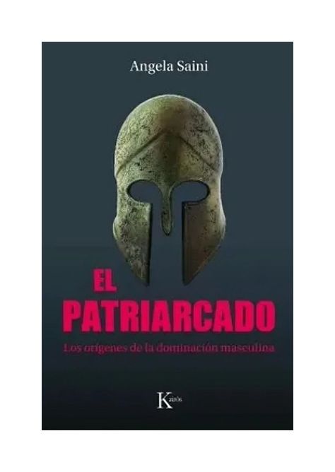 El Patriarcado | Angela Saini | KAIROS | 335-0