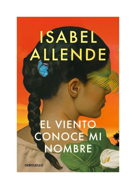 El Viento Conoce Mi Nombre | Isabel Allende | 613-0