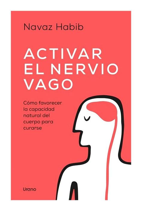 Activar El Nervio Vago | Navaz Habib | URANO | 511-0