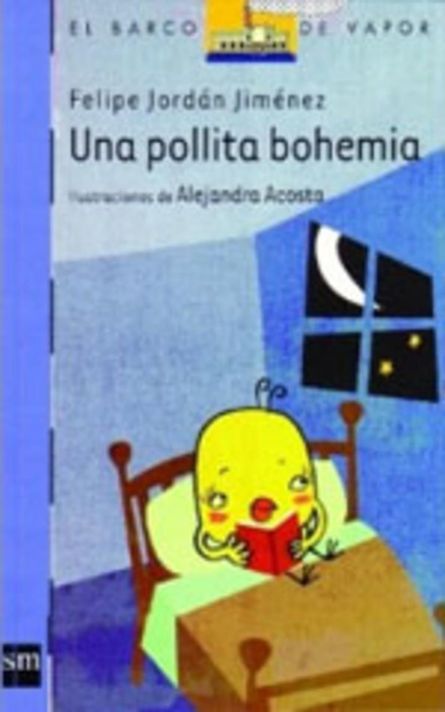 Una Pollita Bohemia | Felipe Jordan | Ediciones Sm | 437-2