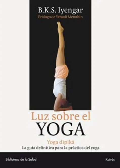 Luz Sobre El Yoga | B.K.S. Iyengar | Kairos | 955-0