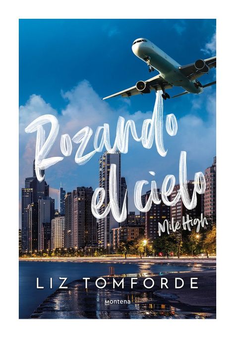 Rozando El Cielo | Liz Tomforde | MONTENA | 054-0