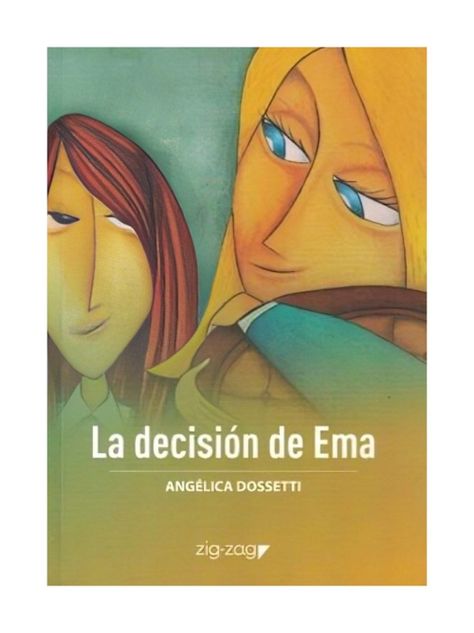 La Decisión De Ema | Angelica Dossetti | Zig-Zag | 189-0
