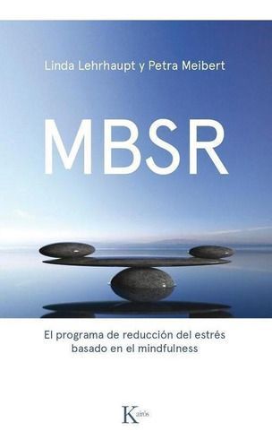 Mrbs. Reduccion Del Estres Basado En Mindfulness | 237-0