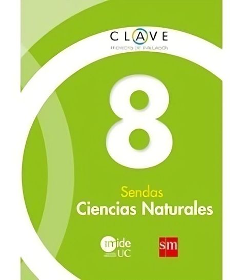 CIENCIAS NATURALES 8 - SENDAS. Editorial: Ediciones SM-0