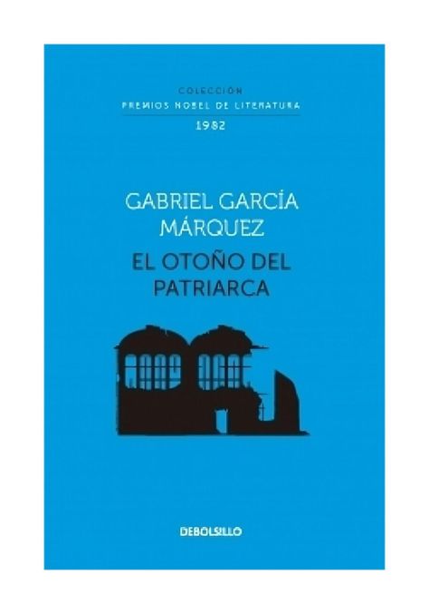El Otoño Del Patriarca (Colección Premios Nobel De Literatu-0