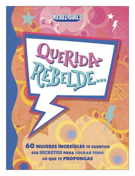 LIBRO QUERIDA REBELDE... - AUTORES DK-0