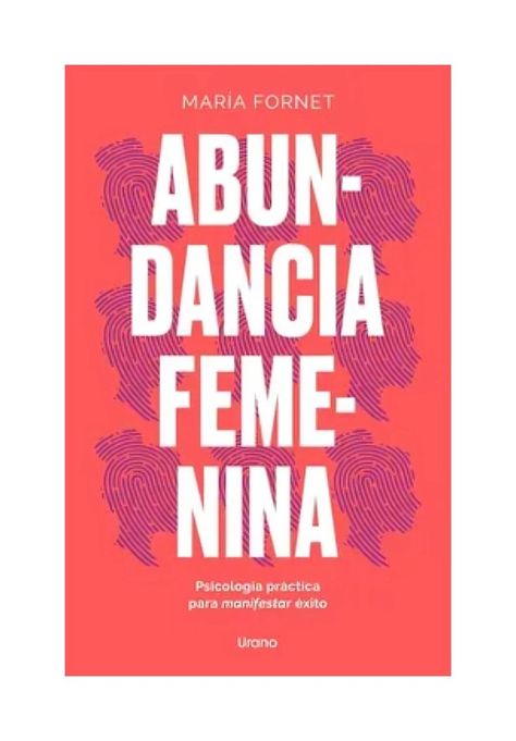 Abundancia Femenina | Maria Fornet | URANO | 337-0