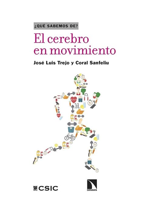 LIBRO EL CEREBRO EN MOVIMIENTO - JOSÉ LUIS TREJO-0