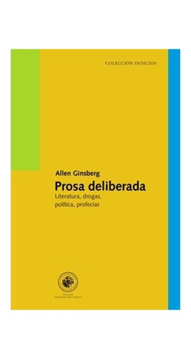 Prosa Deliberada | Allen Ginsberg | Ediciones Udp | 447-0
