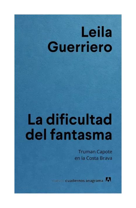 LIBRO LA DIFICULTAD DEL FANTASMA - LEILA GUERRIERO-0