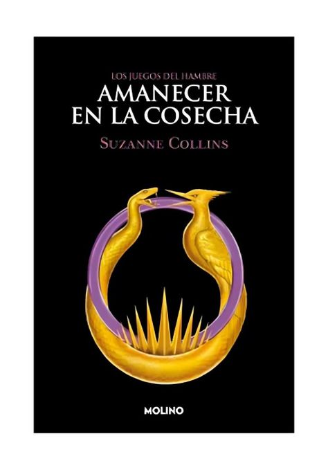 Juegos Del Hambre 5: Amanecer En La Cosecha | Suzanne Colli-0