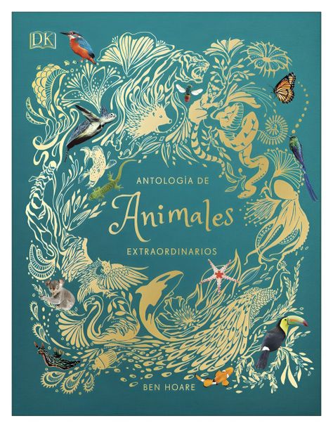 Antología De Animales Extraordinarios (Álbum Ilustrado) | B-0