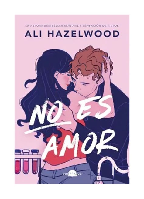 No Es Amor | Ali Hazelwood | CONTRALUZ | 123-0