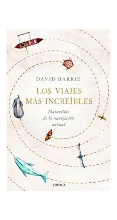 Los Viajes Mas Increibles | David Barrie | Crítica | 059-0