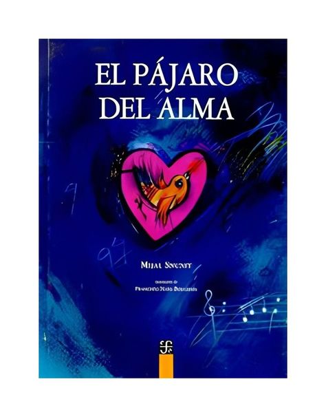 LIBRO EL PAJARO DEL ALMA   |  MIJAL SNUNIT   |  FONDO DE CULTURA ECONÓMICA-0