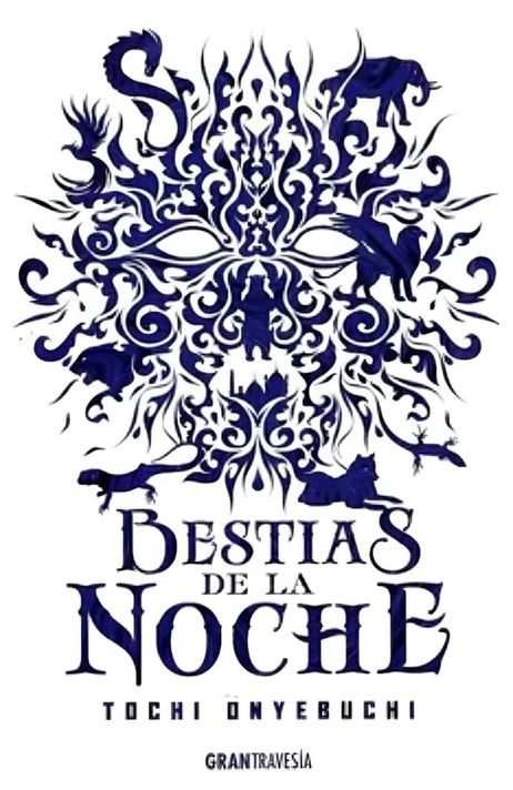 BESTIAS DE LA NOCHE  | TOCHI ONYEBUCHI | OCEANO GRAN TRAVES-0