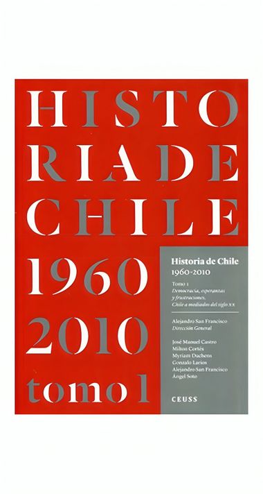 Historia De Chile 1960- 2010 Tomo 1 Tapa Blanda -447--0