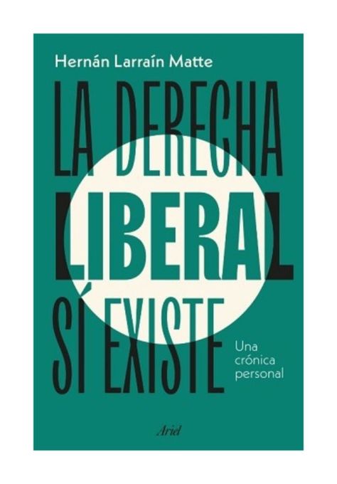 La Derecha Liberal Sí Existe | Hernán Larraín |-0