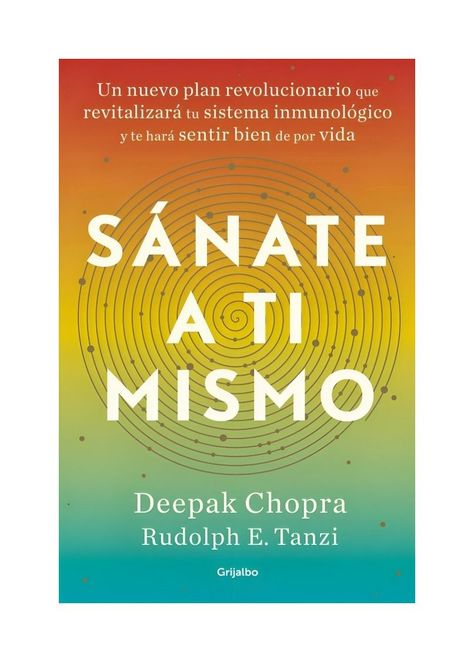 Sánate A Ti Mismo | Deepak Chopra | Tanzi Rudolph | 227-0