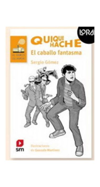 QUIQUE HACHE. EL CABALLO FANTASMA. LORAN | SERGIO GOMEZ-1