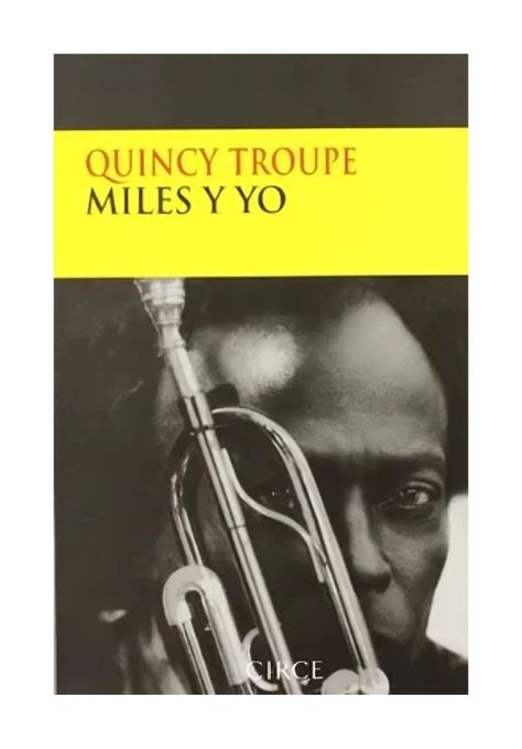 Miles Y Yo | Quincy Troupe |-0