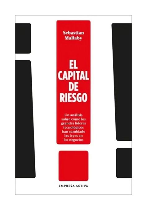 El Capital De Riesgo | Sebastian Mallaby |-0