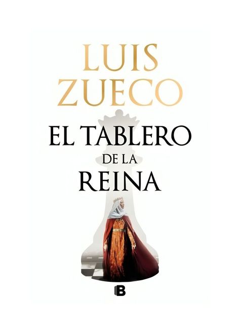 El Tablero De La Reina | Luis Zueco | EDICIONES B | 587-0
