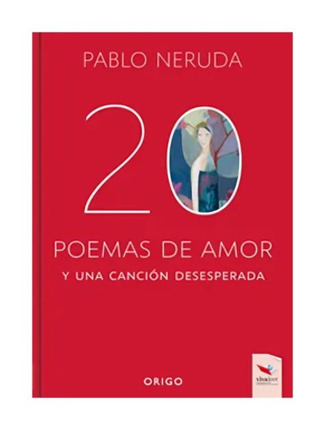 20 Poemas De Amor Y Una Cancion Desesperada | Neruda Pablo-0