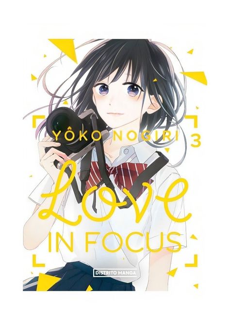 Love In Focus 3 | Yoko Nogiri | Distrito Manga | 248-0