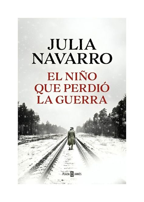 El Niño Que Perdió La Guerra | Julia Navarro | 738-0