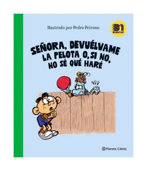 Señora, Devuélvame La Pelota O, Si No, No Sé Qué Haré | 31-0
