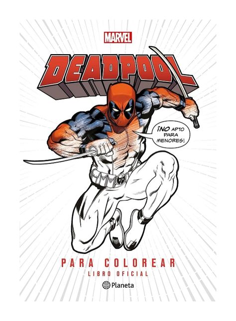Deadpool Para Colorear | Marvel | Planeta | 477-0
